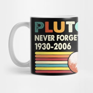 Pluto Never Forget 1930-2006 Retro Style MrBeast Funny Dwarf Planet Tee, Outer Space Gift Vintage Solar System Mug